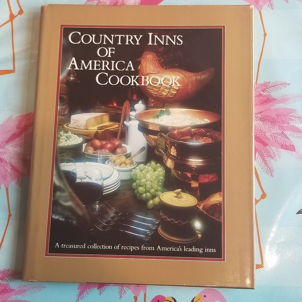 "Country Inns of America Cookbook" 1982 Hardcover
